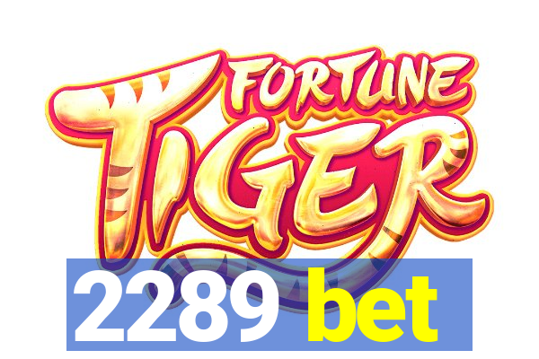 2289 bet